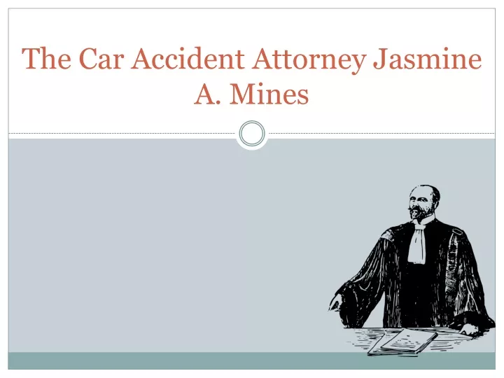 the car accident attorney jasmine a mines