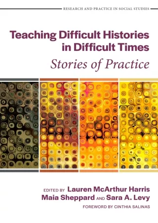 DOWNLOA T  Teaching Difficult Histories in Difficult Times Stories of