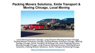 Moving Storage Chicago, Long Distance Moving Services, Packing Movers Solutions