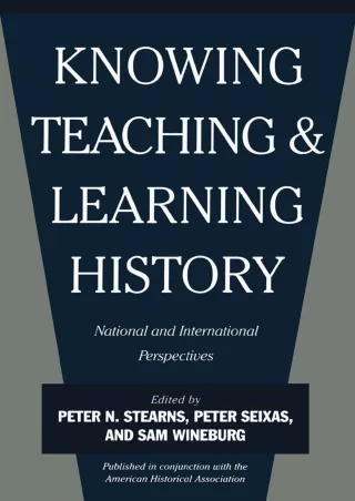 ePUB  Knowing Teaching and Learning History National and International