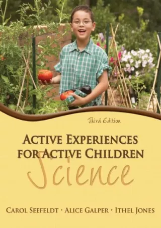 DOWNLOA T  Active Experiences for Active Children Science