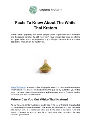 Facts To Know About The White Thai Kratom