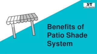 Benefits of Patio Shade System