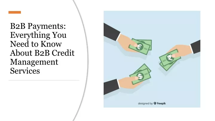 b2b payments everything you need to know about b2b credit management services