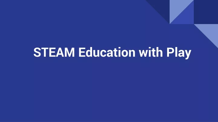 steam education with play