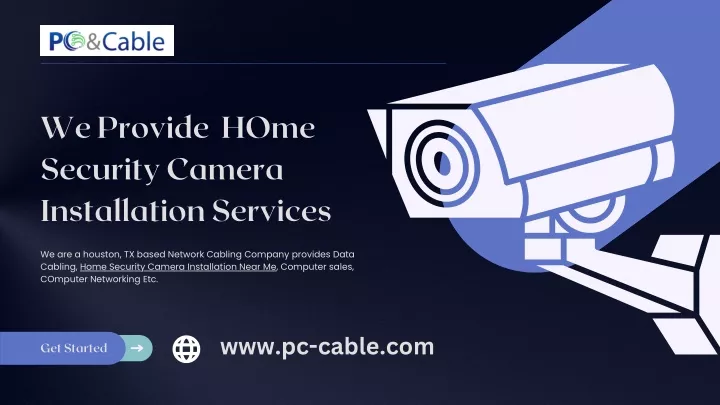 we provide home security camera installation