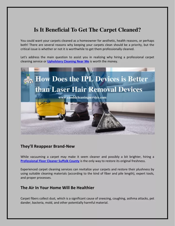 is it beneficial to get the carpet cleaned