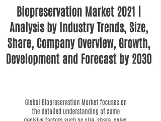Biopreservation Market 2021 | Analysis by Industry Trends, Size, Share, Company Overview, Growth, Development and Foreca