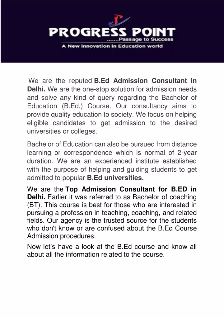we are the reputed b ed admission consultant