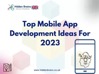 Top Mobile App Development Ideas For 2023