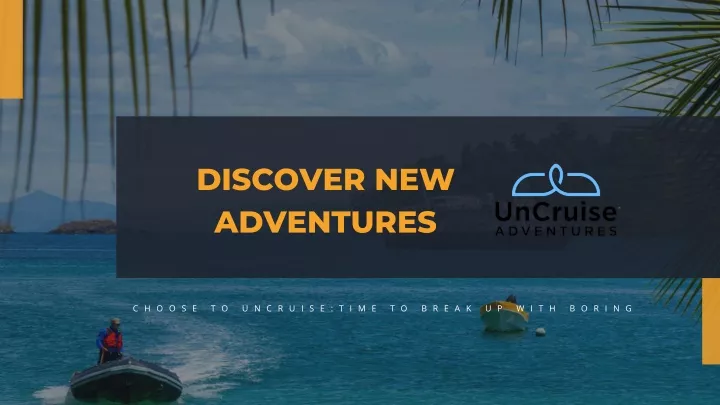 discover new adventures