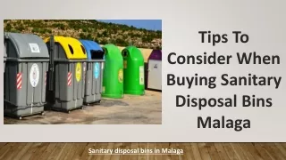 Tips To Consider When Buying Sanitary Disposal Bins Malaga