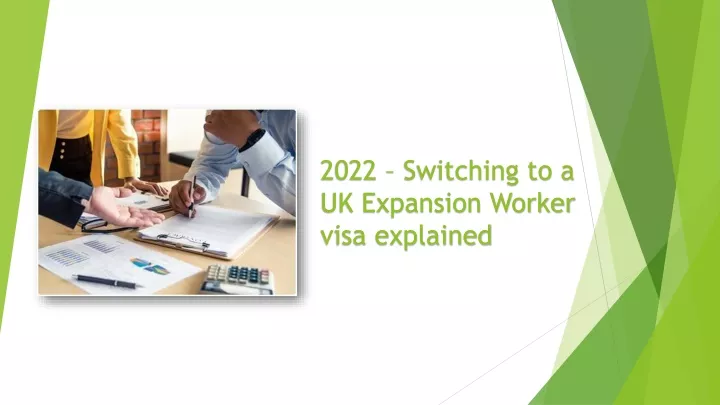 2022 switching to a uk expansion worker visa