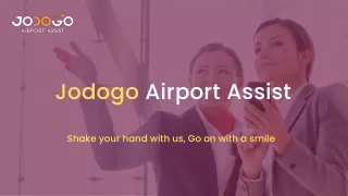 Jodogo Airport Meet and Greet Assistance Services – Apply Online