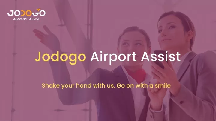 jodogo airport assist