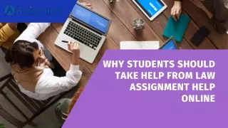 Why Students Should Take Help from Law Assignment Help Online?