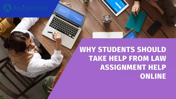 why students should take help from law assignment