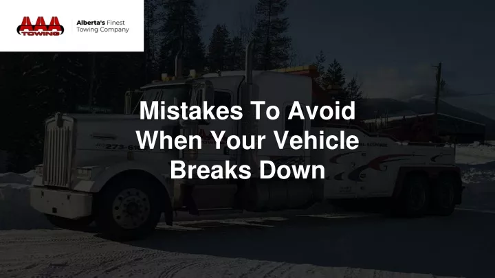 mistakes to avoid when your vehicle breaks down