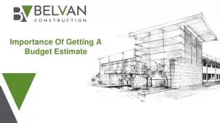 importance of getting a budget estimate