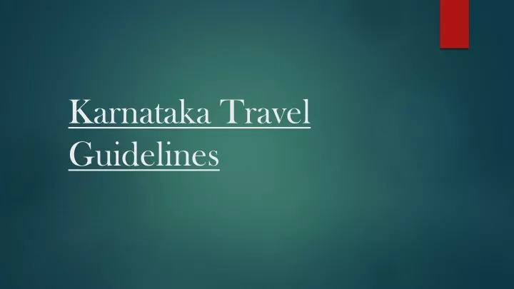 karnataka travel guidelines