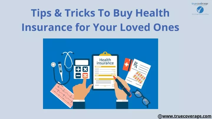 tips tricks to buy health insurance for your