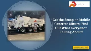 Get the Scoop on Mobile Concrete Mixers: Find Out What Everyone's Talking About!