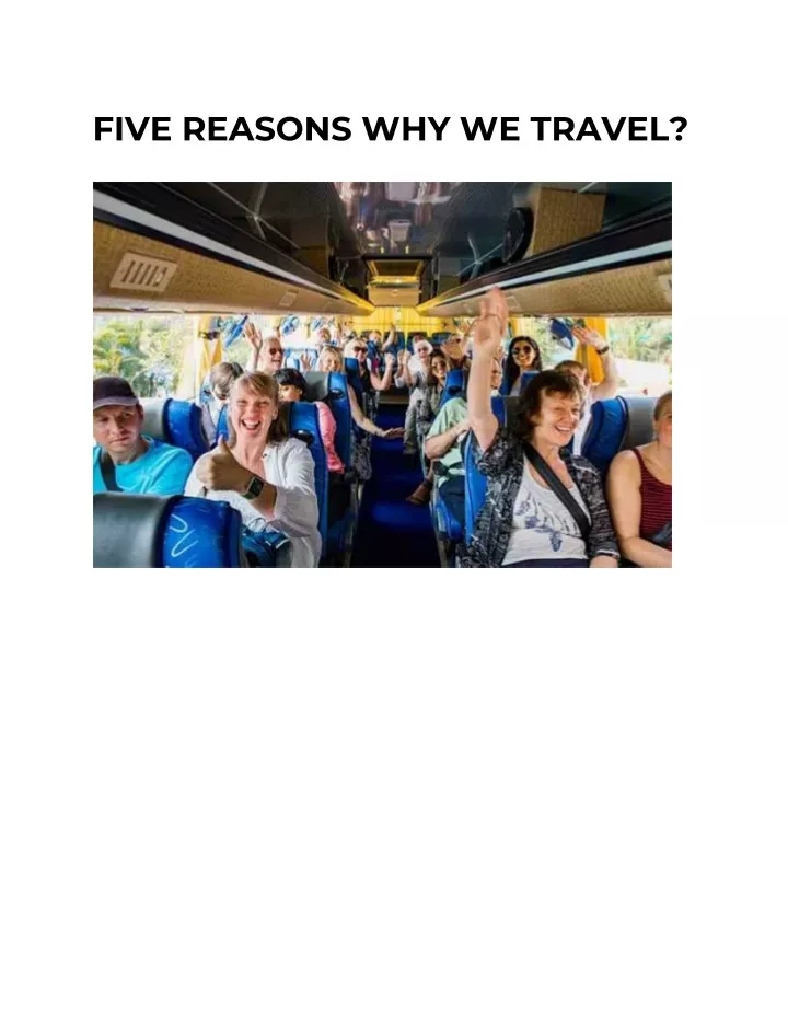 five reasons why we travel