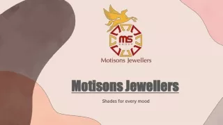 Motisons Jewellers -Shades for every mood