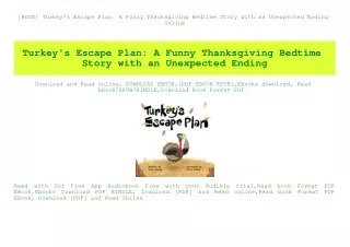 [BOOK] Turkey's Escape Plan A Funny Thanksgiving Bedtime Story with an Unexpected Ending Online