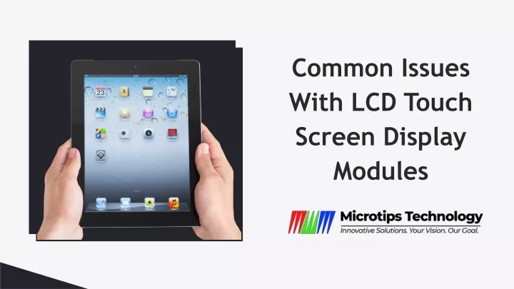 common issues with lcd touch screen display