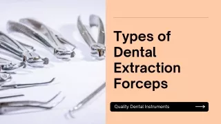 Types of Dental Extraction Forceps