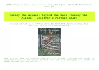 [READ] Hermey the Alpaca Beyond the Gate (Hermey the Alpaca - Children's Picture Book) EBOOK #pdf