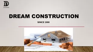 DREAM CONSTRUCTION