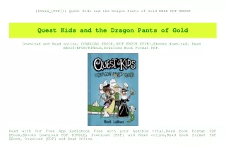 ((Read_[PDF])) Quest Kids and the Dragon Pants of Gold READ PDF EBOOK