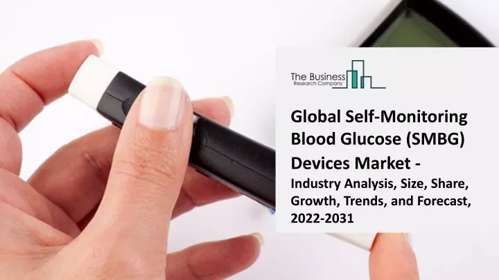 global self monitoring blood glucose smbg devices