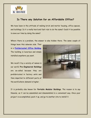 Is There any Solution for an Affordable Office?