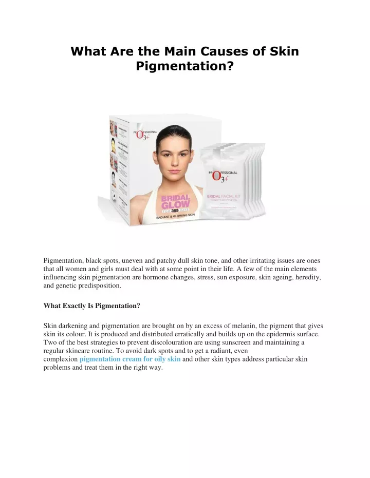 what are the main causes of skin pigmentation