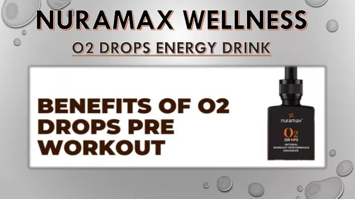 nuramax wellness o2 drops energy drink