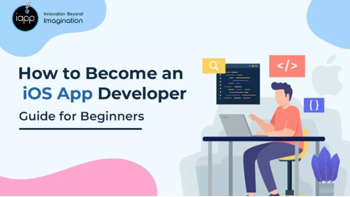 how to become an ios app developer guide