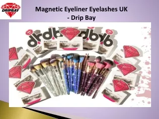 Magnetic Eyeliner Eyelashes UK - Drip Bay