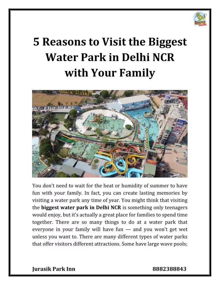 5 reasons to visit the biggest water park