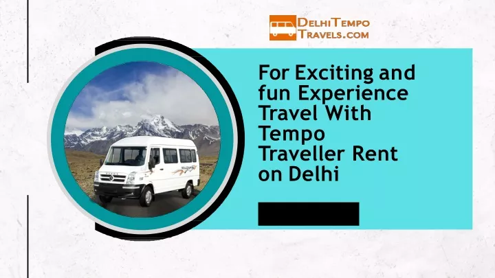for exciting and fun experience travel with tempo