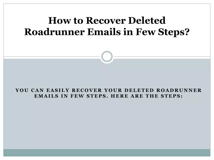 how to recover deleted roadrunner emails in few steps