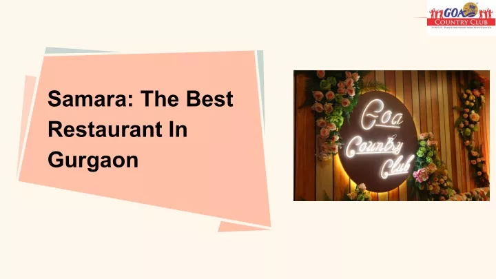 samara the best restaurant in gurgaon