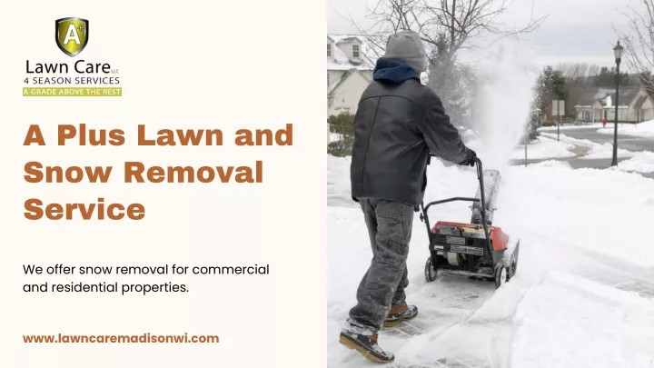 a plus lawn and snow removal service
