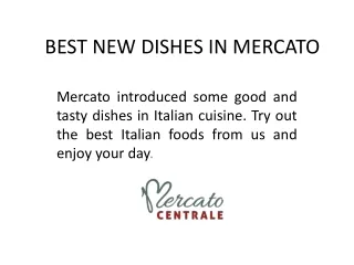 BEST NEW DISHES IN MERCATO