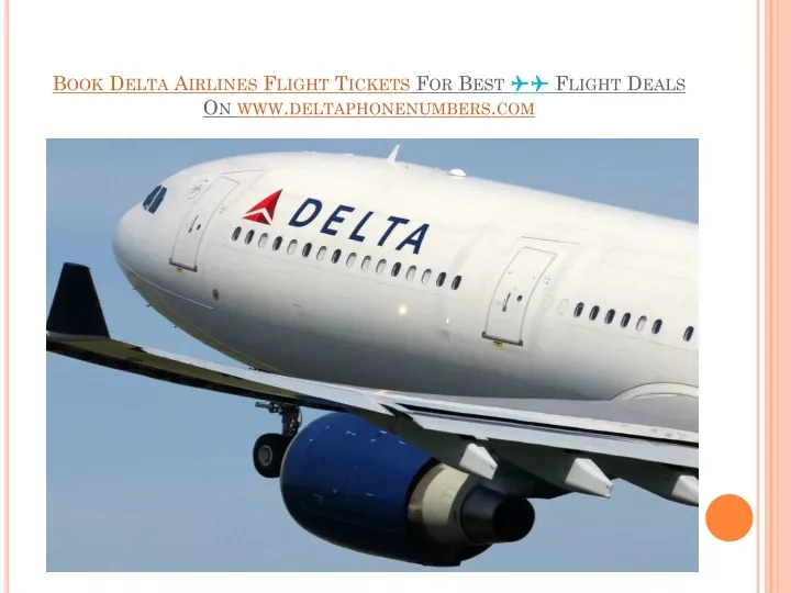book delta airlines flight tickets for best flight deals on www deltaphonenumbers com