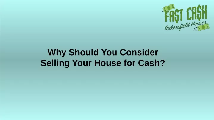 why should you consider selling your house