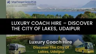 Luxury Coach Hire – Discover The City Of Lakes, Udaipur
