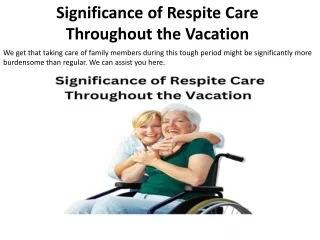 significance of respite care throughout
